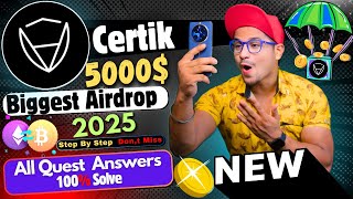 Biggest Airdrop 2025  Certik Airdrop  Certik All Quest Answers  New crypto Airdrop today  certik [upl. by Nonie]