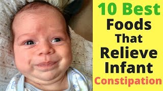 10 Best Foods That Relieve Infant Constipation NaturalRemedies [upl. by Loella733]