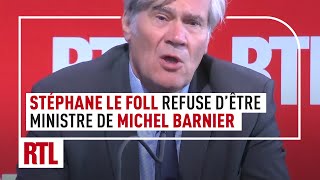 Stéphane Le Foll refuse dêtre ministre de Michel Barnier [upl. by Cristin]