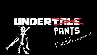 UnderPants  Final Genocida Disbelief  Fandub en español [upl. by Gnidleif621]