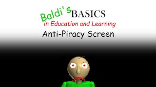 Baldis Basics AntiPiracy Screen [upl. by Nnylorac499]