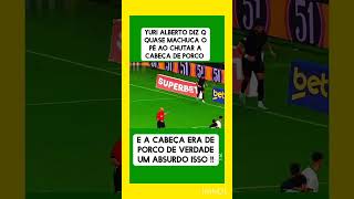 Até cabeça de porco entrou em campo veja Yuri Alberto fala [upl. by Corabelle18]