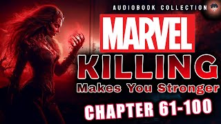 Marvel Killing Makes You Stronger Chapter 61100 [upl. by Swarts]