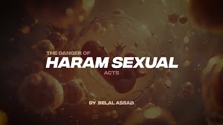 THE DANGER OF HARAM SEXUAL ACTS [upl. by Gowon393]