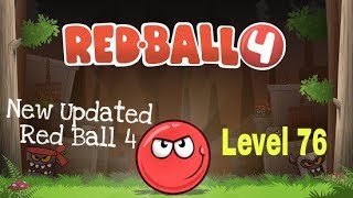 Red Ball 4 New Update  Into The Cave Level 76  droid Gameplay And Walkthrough [upl. by Finer300]