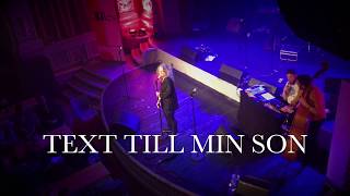 Text till min son  Olivia Bergdahl  live Lillehammer NOR 2 jun 2017 [upl. by Nanek]