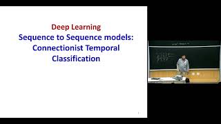 F23 Lecture 16 Sequence to Sequence Models Connectionist Temporal Classification [upl. by Piane]