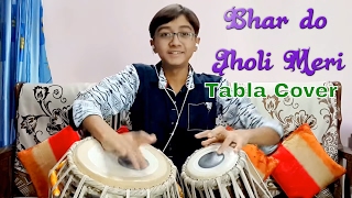 Bhar do jholi meriBajrangi Bhaijaan  Tabla Cover By Ayaansh Rajotia [upl. by Kafka]