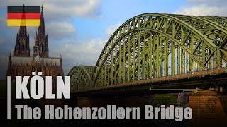 The Hohenzollern Bridge  Cologne Köln  Germany 🇩🇪 [upl. by Aibsel]