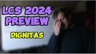 LCS 2024 Preview Dignitas [upl. by Labaw]