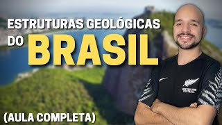 Estrutura geológica do Brasil Aula completa  Ricardo Marcílio [upl. by Lambard]