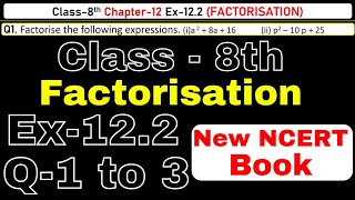 Class8 Ex122 Q123 Factorisation Chapter12 Math New Syllabus CBSE NCERT Book 202324 [upl. by Trauner]