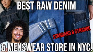 BEST RAW DENIM AND MORE STORE IN NYC  Standard amp Strange [upl. by Ymma]