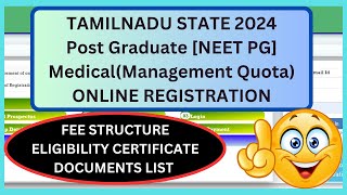 TAMILNADU PG MEDICAL COURSES MANAGEMENT QUOTA REGISTRATION FEE STRUCTURE ELIGIBILITY CERTIFICATE [upl. by Leon]