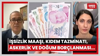 2024te işsizlik maaşı ve kıdem tazminatı ne kadar Doğum ve askerlik borçlanması yapacaklar dikkat [upl. by Mani]