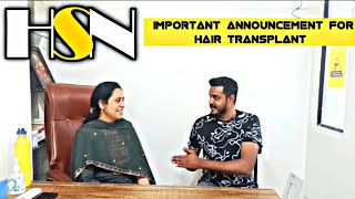 HSN Bangalore Announcement  Best Hair Transplant hospital in South India  Hair transformation [upl. by Hpsoj]