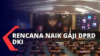 Rencana Kenaikan Gaji Anggota DPRD DKI Jakarta [upl. by Shir621]