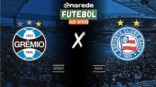 GREMIO X BAHIA AO VIVO  TRANSMISSÃO AO VIVO BRASILEIRÃO 2024 [upl. by Innor]