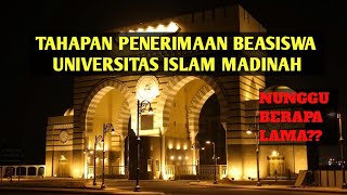 PROSES PENERIMAAN BEASISWA UNIVERSITAS ISLAM MADINAH [upl. by Hallimaj]