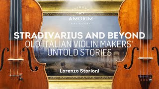 Stradivarius and Beyond The Italian Violin Maker Lorenzo Storioni [upl. by Enylcaj345]