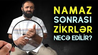 Namazdan sonrakı zikrlər necə edilir Sayı qaydası mənaları  tövbəzamanı [upl. by Eadahc]