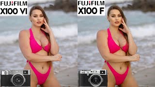 Fujifilm X100Vi VS Fujifilm X100F Camera Comparison [upl. by Eceer472]