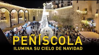 PEÑÍSCOLA ilumina su cielo de Navidad [upl. by Ronnoc301]