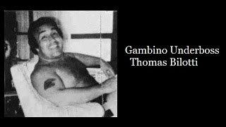 Gambino Underboss  Thomas Bilotti [upl. by Dunlavy]