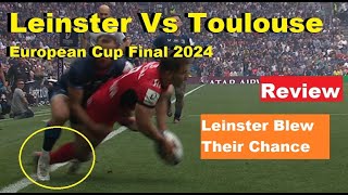 Review Leinster Vs Toulouse European Champions Cup Final 2024 Reactions Analysis amp Recap [upl. by Rooney]