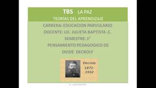 Pensamiento pedagogico Ovide Decroly [upl. by Hendricks]