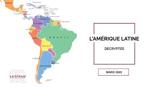 LAmérique latine décryptée mars 2022 [upl. by Amiel]