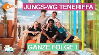 GANZE Folge 1  Die JungsWG  Team Teneriffa 🤌🏼  DIE WG [upl. by Merrili]