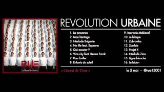 Révolution Urbaine feat Soprano  No life  son officiel [upl. by Junji]