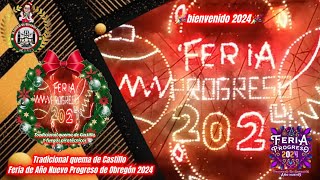 Tradicional quema de castillo  Feria de Año Nuevo Progreso de Obregón 2024 [upl. by Noeht]