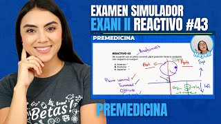 Examen simulador Exani II Premedicina  Sistemas de referencia anatómica  pregunta de examen 43 [upl. by Bail]