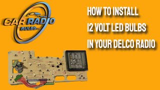 How To Install 12 Volt LED Bulbs In Your Delco Radio [upl. by Nannoc]