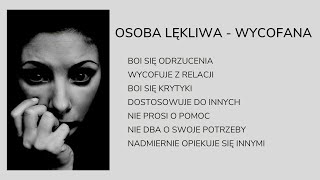 Osobowość lękliwa wycofana okiem psychoterapeuty Dr Agnieszka Kozak [upl. by Guenzi]