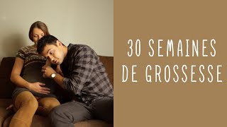 30 semaines de grossesse [upl. by Jae]