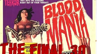 The Final 30  Blood Mania [upl. by Ias]