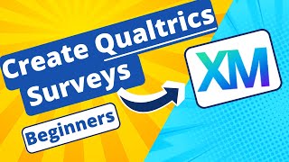 Create Qualtrics Surveys in 2024  Easy Beginners Tutorial [upl. by Yesrod774]