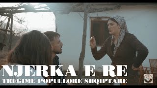 TREGIME POPULLORE SHQIPTARE Njerka perlahet me qiken dhe djalin [upl. by Seabrooke]