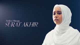 Amira Othman  Surat Akhir Official Music Video [upl. by Destinee352]