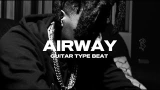 FREE Taleban Dooda 2024 Type Beat  quotAIRWAYquot  Guitar Type Beat [upl. by Ramirol]