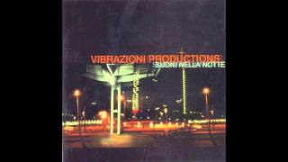 Vibrazioni Productions  Suoni Nella Notte [upl. by Anasor]