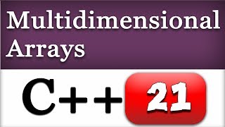 Two Dimensional  2D  and Multidimensional Arrays in CPP  C Video Tutorial [upl. by Pudens]