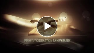 25th Priestly Ordination Anniversary [upl. by Aniuqaoj609]