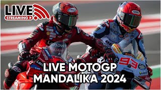 LIVE STREAMING RACE MOTOGP MANDALIKA 2024 [upl. by Beall]