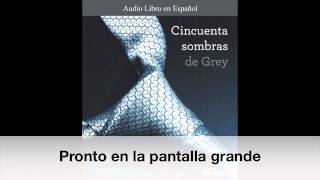 Cincuenta Sombras de Grey en audiolibro quot50 Sombrasquot [upl. by Jard]