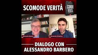 Di Battista  Scomode Verità dialogo con Alessandro Barbero 240624 [upl. by Simona]