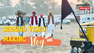 Vlog  Video Making of Sirhind Song  Fatehgarh Sahin  BTS  Janta Cheema amp Team  Shoot on iphone [upl. by Novello343]